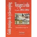 Voyager � v�lo : Guide pratique du cyclo-camping