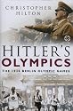 Hitler's Olympics: The 1936 Berlin Olympic Games