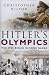 Hitler's Olympics: The 1936 Berlin Olympic Games
