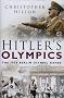 Hitler's Olympics: The 1936 Berlin Olympic Games
