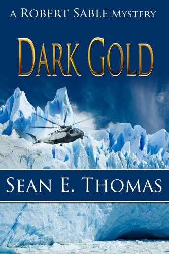 Dark Gold [A Robert Sable Mystery]