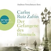 H&ouml;rbuch Der Gefangene des Himmels