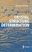 Crystal
Structure
Determination
