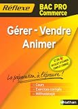 Gérer-Vendre-Animer Bac Pro Commerce