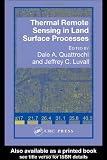 Thermal Remote Sensing in Land Surface Processing
