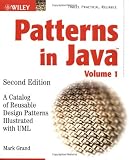 Patterns in Java, Volume 1, A Catalog of Reusable Design Patterns Illustrated with UML