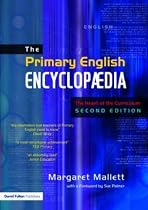 Primary English Encyclopaedia: The Heart of the Curriculum