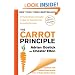 The Carrot Principle: How the Best Managers Use Recognition to Engage Their People, Retain Talent, and Accelerate Performance [Updated & Revised]