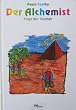 Der Alchemist. Folge den Tr�umen