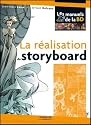 La réalisation du storyboard