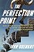 Books : The Perfection Point: Sport Science Predicts the Fastest Man, the Highest Jump, and the Limits of Athletic Performance   [PERFECTION POINT] [Hardcover]