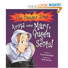 Avoid being Mary Queen of Scots (Danger Zone)