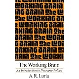 the working brain an introduction to neuropsychology