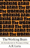 The Working Brain: An Introduction To Neuropsychology