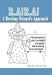 RARA A Meeting Wizard's Approach