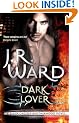 Dark Lover: Black Dagger Brotherhood series: Book 1