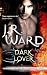 Dark Lover: Black Dagger Brotherhood series: Book 1