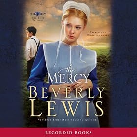 The Mercy: The Rose Trilogy, Book 3 (Unabridged)