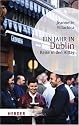 Ein Jahr in Dublin: Reise in den Alltag (HERDER spektrum)