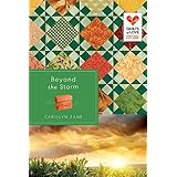beyond the storm quilts of love series