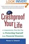 Crashproof Your Life: A Comprehensive, Three-Part Plan for Protecting Yourself from Financial Disasters