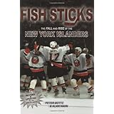 fish sticks the fall and rise of the new york islanders