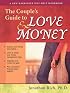 The Couple's Guide to Love & Money (New Harbinger Self-Help Workbook)