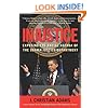 Injustice: Exposing the Racial Agenda of the Obama Justice Department
