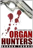 Organ hunters