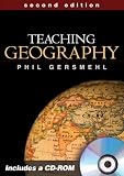 Teaching Geography, Second Edition (Teaching Geography (W/CD))