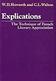 Explications : the technique of French literary appreciation