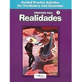 Realidades Level 1: Guided Practice Activities for Vocabulary And Grammar (Spanish Edition)