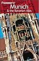 Frommer's Munich and the Bavarian Alps (Frommer's Complete)