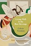Living well is the best revenge