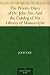 The Private Diary of Dr. John Dee And the Catalog of His Library of Manuscripts