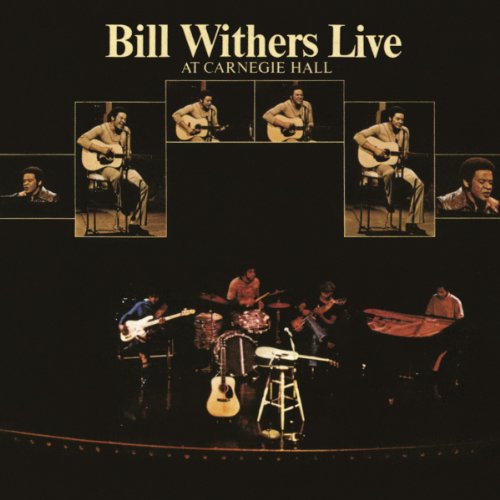 Album Art for Live at Carnegie Hall by Bill Withers