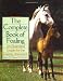 The Complete Book of Foaling: An Illustrated Guide for the Foaling Attendant (Howell reference books)