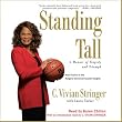 Standing Tall: A Memoir of Tragedy and Triumph