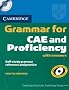 Cambridge Grammar for CAE and Proficiency with answers and Audio CDs (2) (Cambridge Grammar for First Certificate, Ielts, Pet)