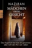 Produkt-Bild: M&auml;dchen ohne Gesicht: Das Augenlicht hat man mir genommen, aber nicht den Mut zum Leben