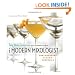 The Modern Mixologist: Contemporary Classic Cocktails