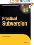 Practical Subversion (Expert's Voice in Open Source)