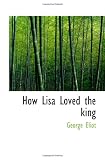 How Lisa Loved the king