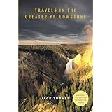 travels in the greater yellowstone
