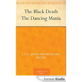 The Black Death The Dancing Mania
