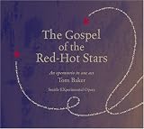 Gospel of the Red-Hot Stars