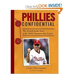 Phillies Confidential: The Untold Inside Story of the 2008 Championship Season (Confidential)