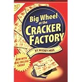 Big Wheel at the Cracker Factory