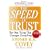 The Speed of Trust