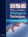 Theory and Practice of Histological Techniques